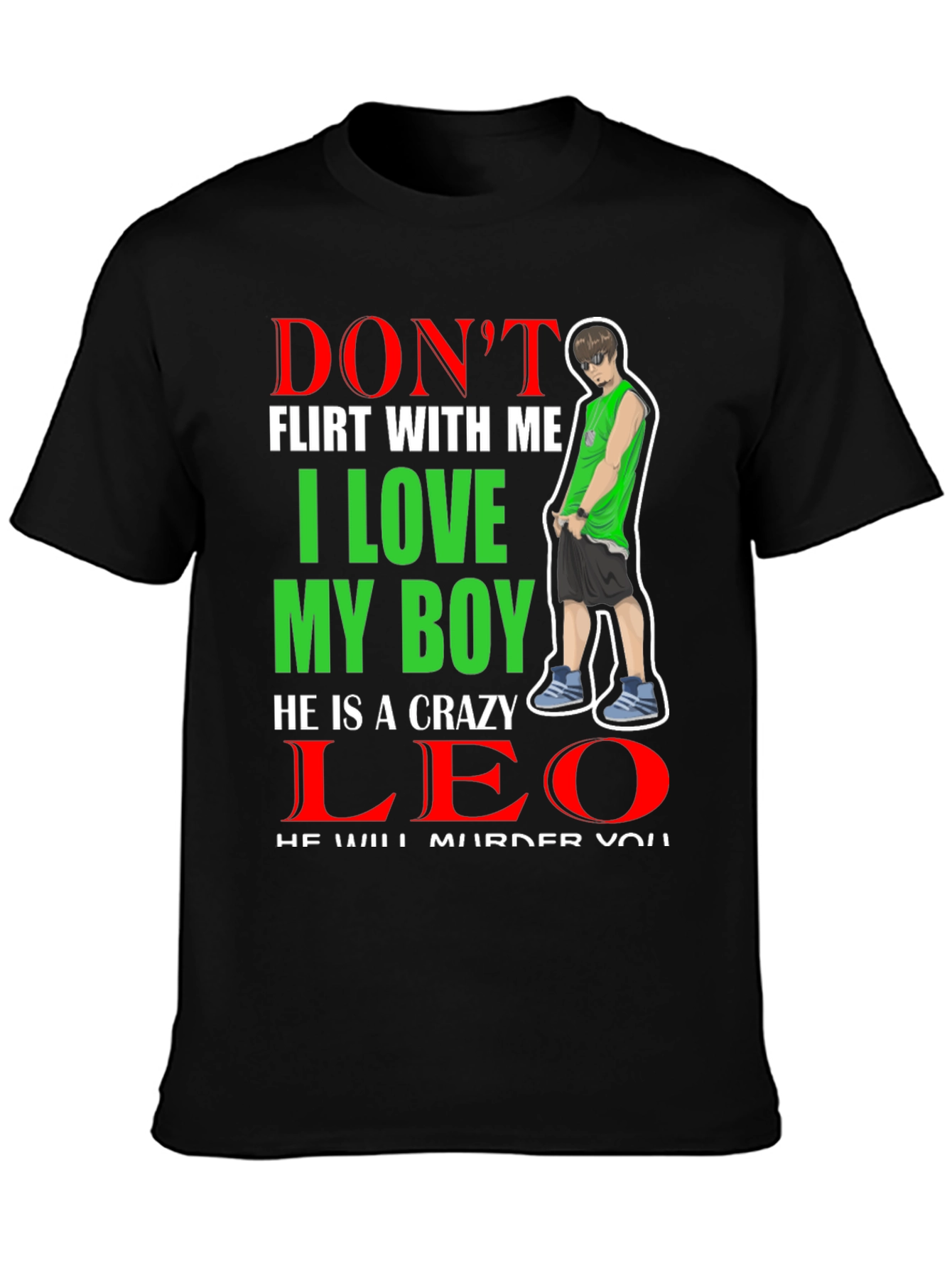 Dont Flirt With Me I Love My Boy T-Shirt