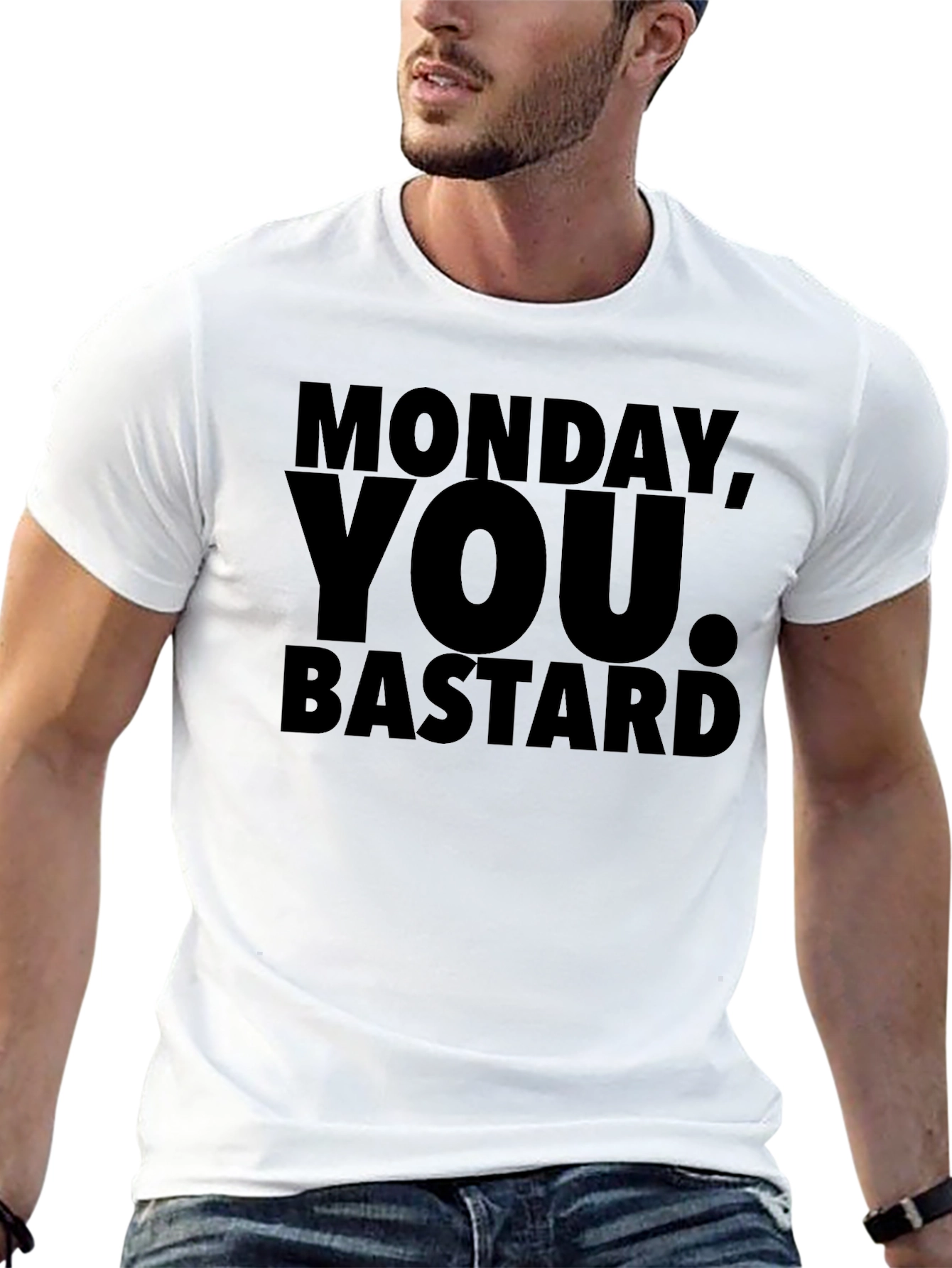 Monday You Bastard Graphic T-Shirt