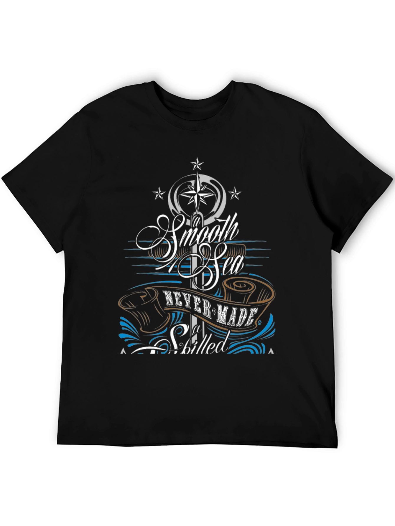 Smooth Sea Never Made Skilled Sailor Black T-Shirt