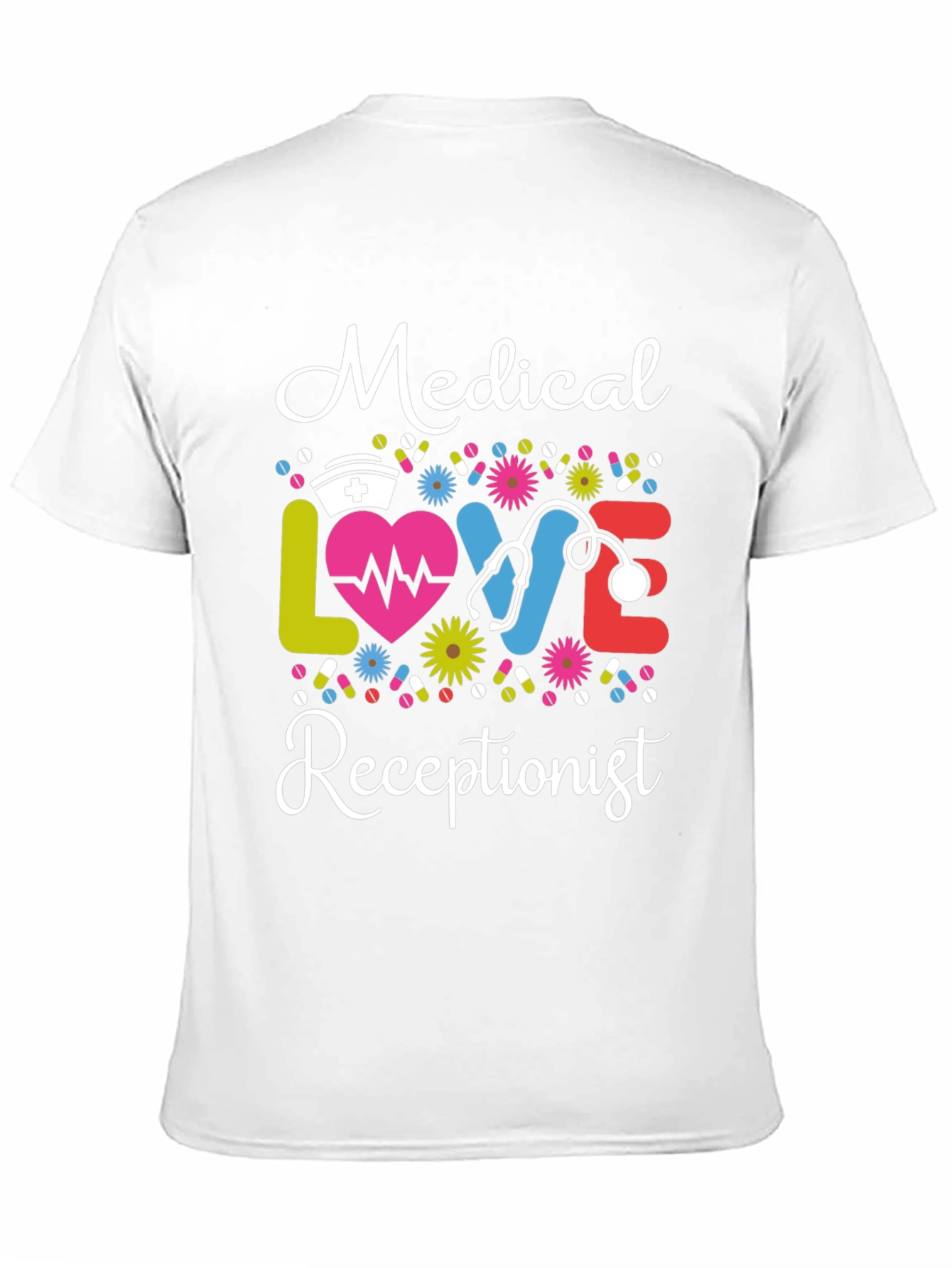 Medical Receptionist T-Shirt: Love & Profession