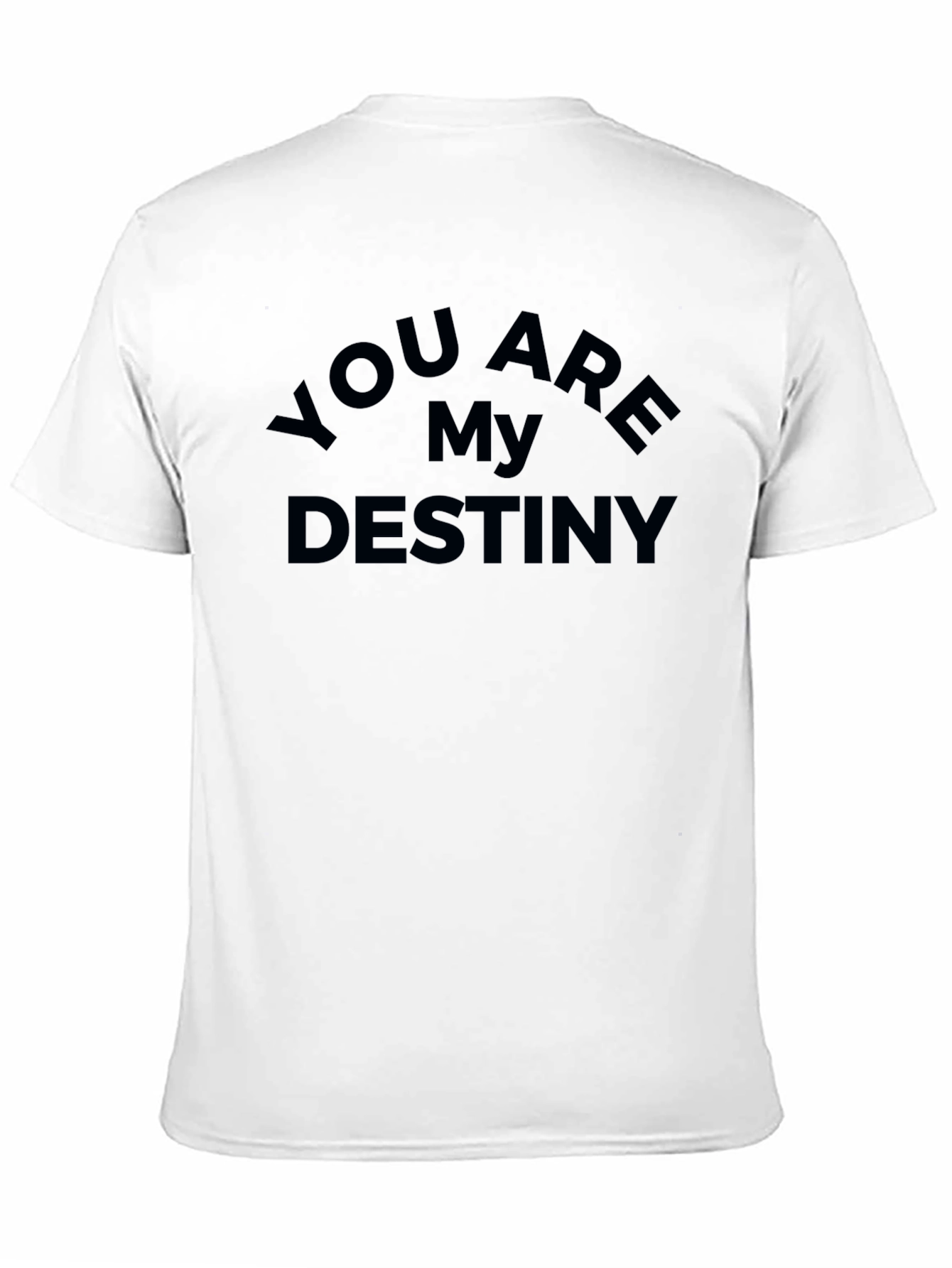 You Are My Destiny Graphic Tee - Black