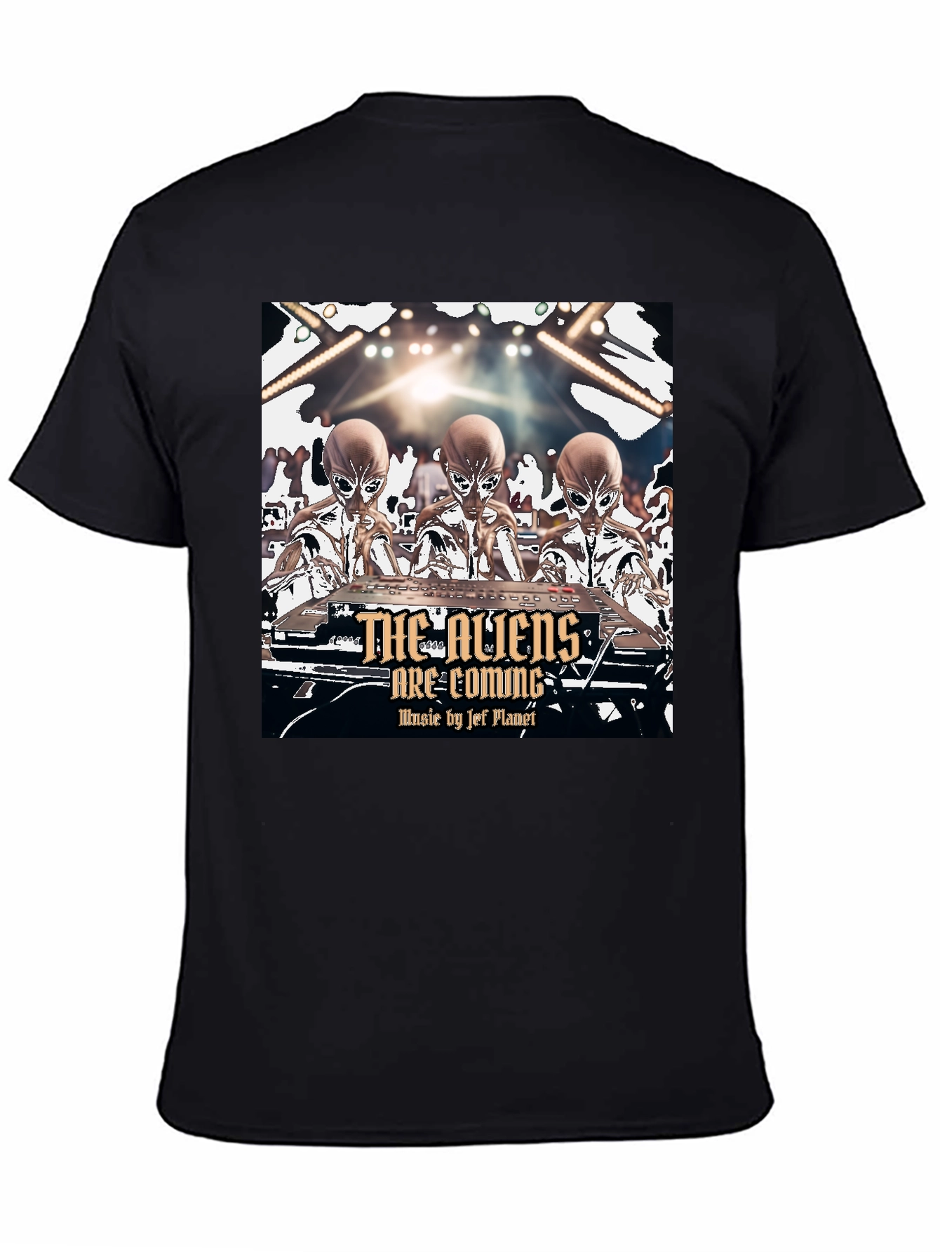 Aliens Are Coming T-Shirt - Jef Planet Music