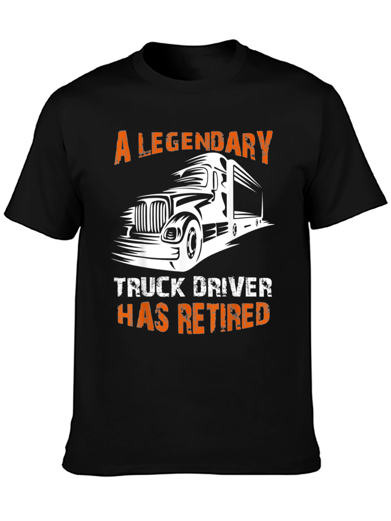 Legendary Retired Truck Driver T-Shirt