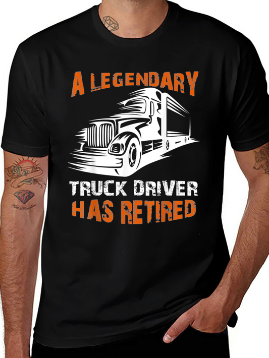 Legendary Retired Truck Driver T-Shirt