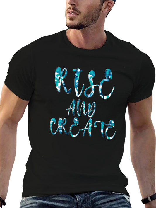 Rise and Create Graphic Tee - Mens Fashion