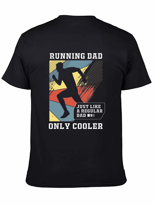 Running Dad T-Shirt - Cool Dad Gift