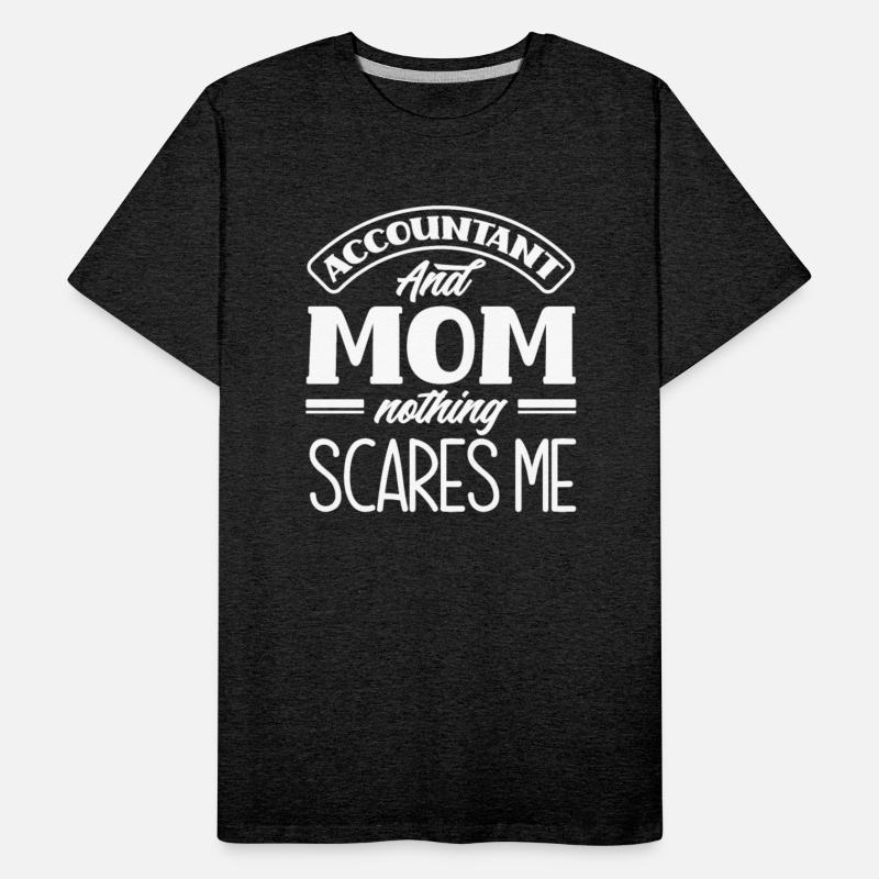 Accountant And Mom Funny Accountant Gift