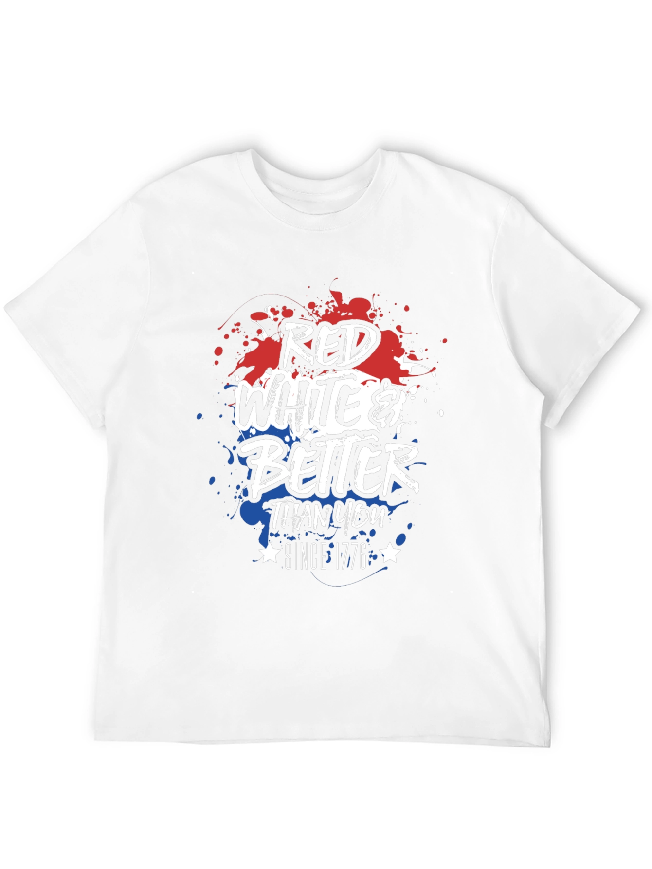 Red White & Better T-Shirt