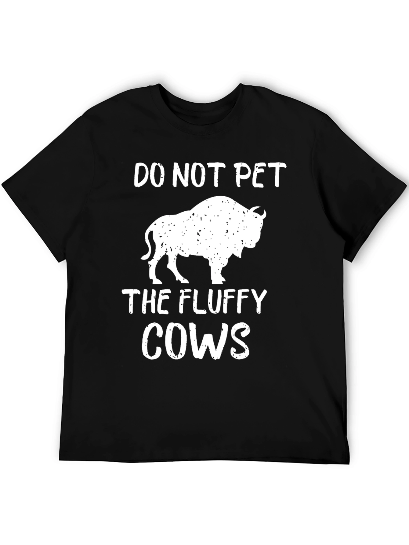 Do Not Pet The Fluffy Cows Bison Graphic T-Shirt