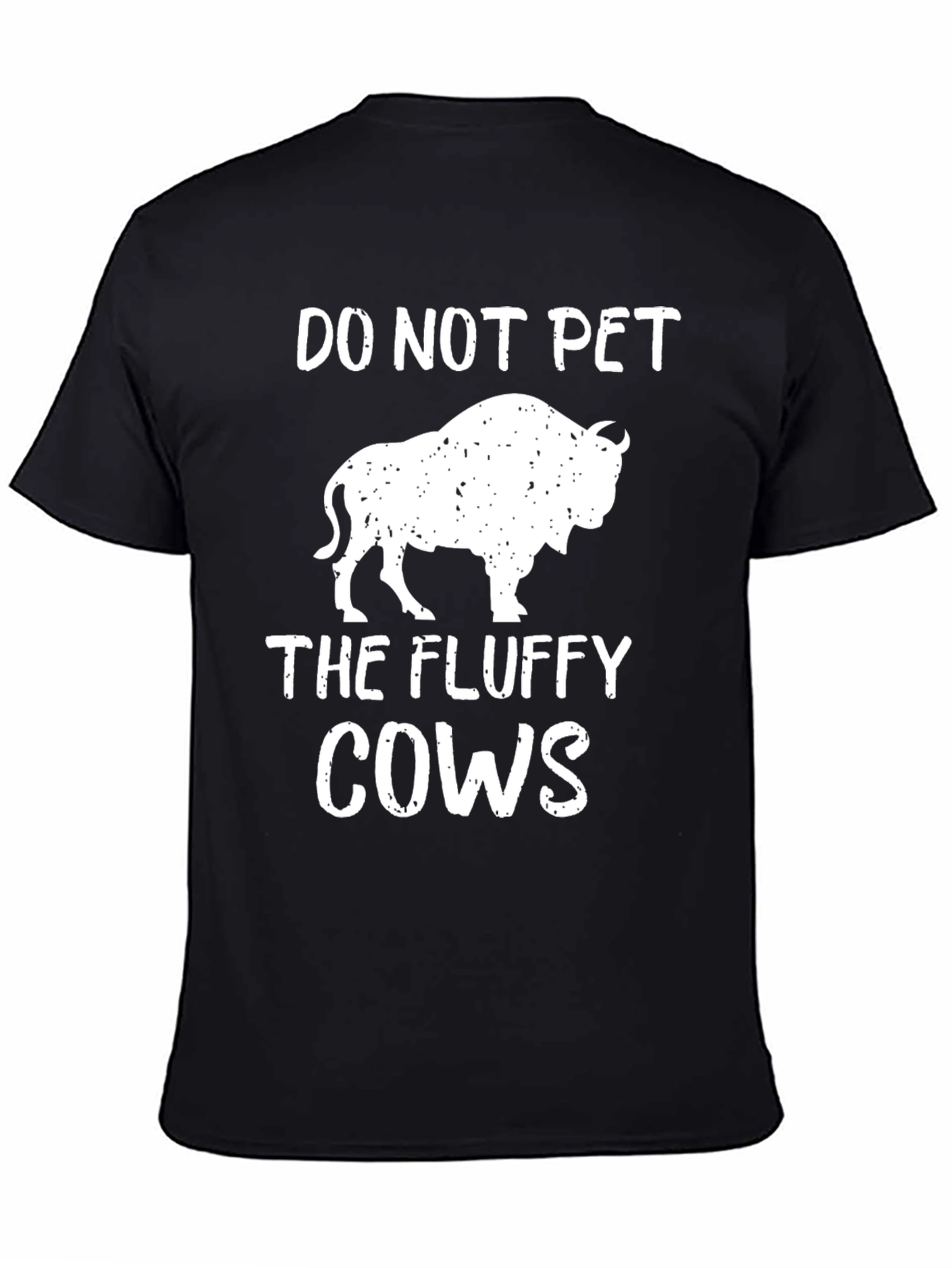 Do Not Pet The Fluffy Cows Bison Graphic T-Shirt