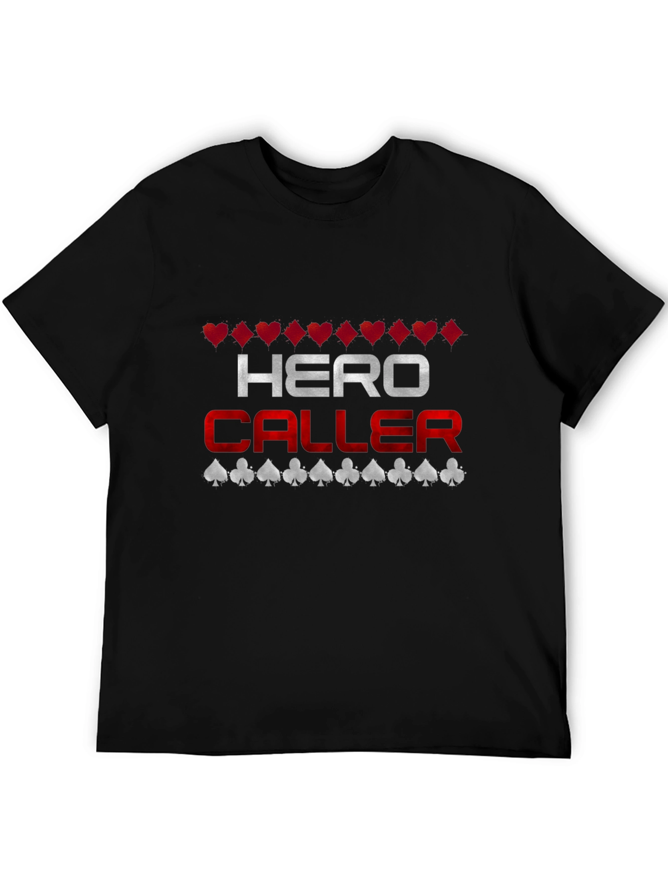 Hero Caller Poker T-Shirt