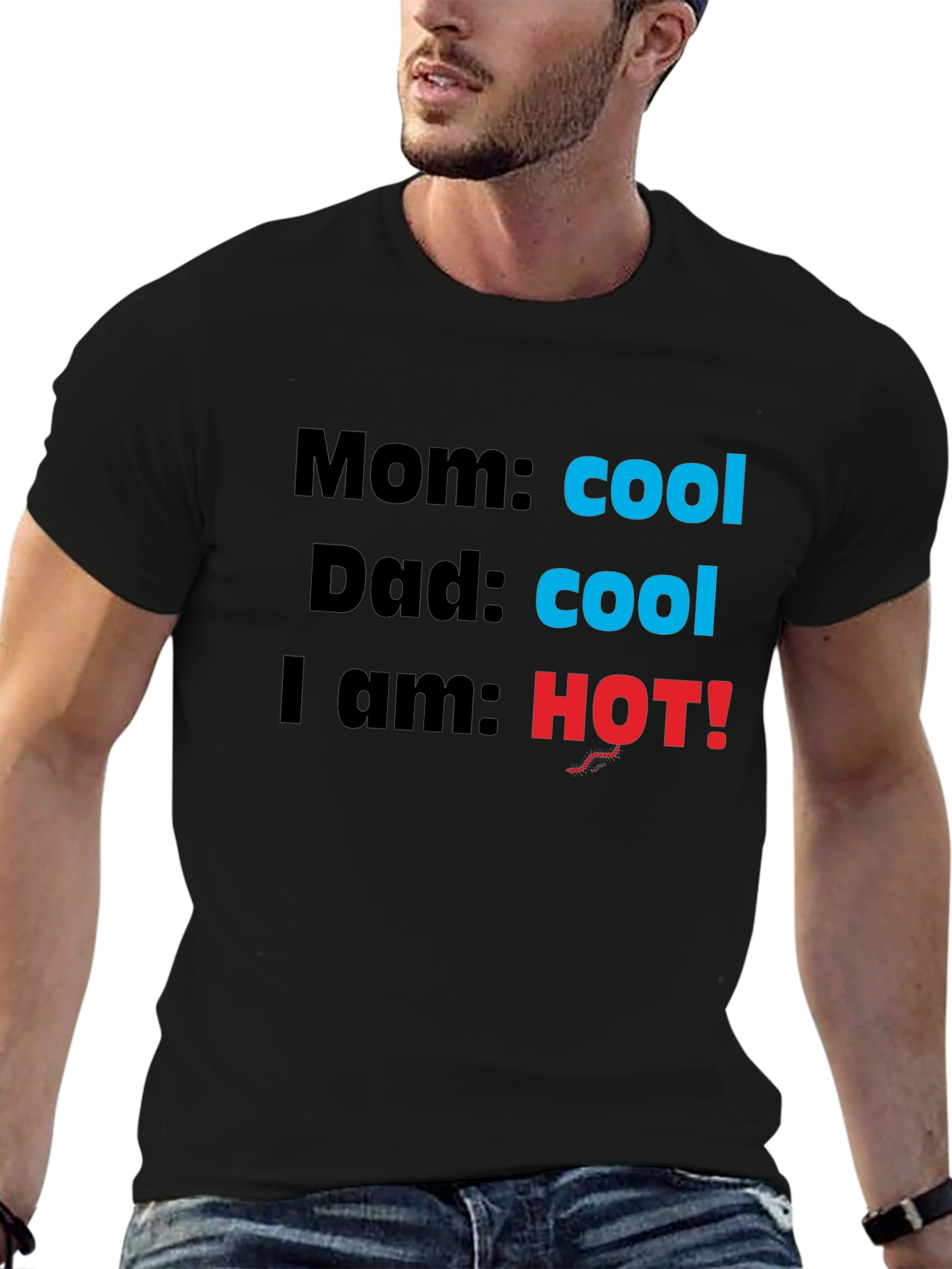 Cool Mom & Dad Im HOT! Novelty T-Shirt