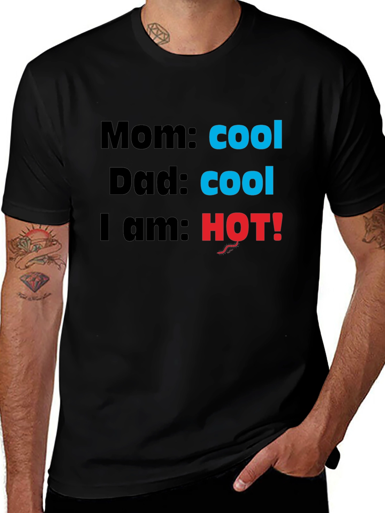 Cool Mom & Dad Im HOT! Novelty T-Shirt