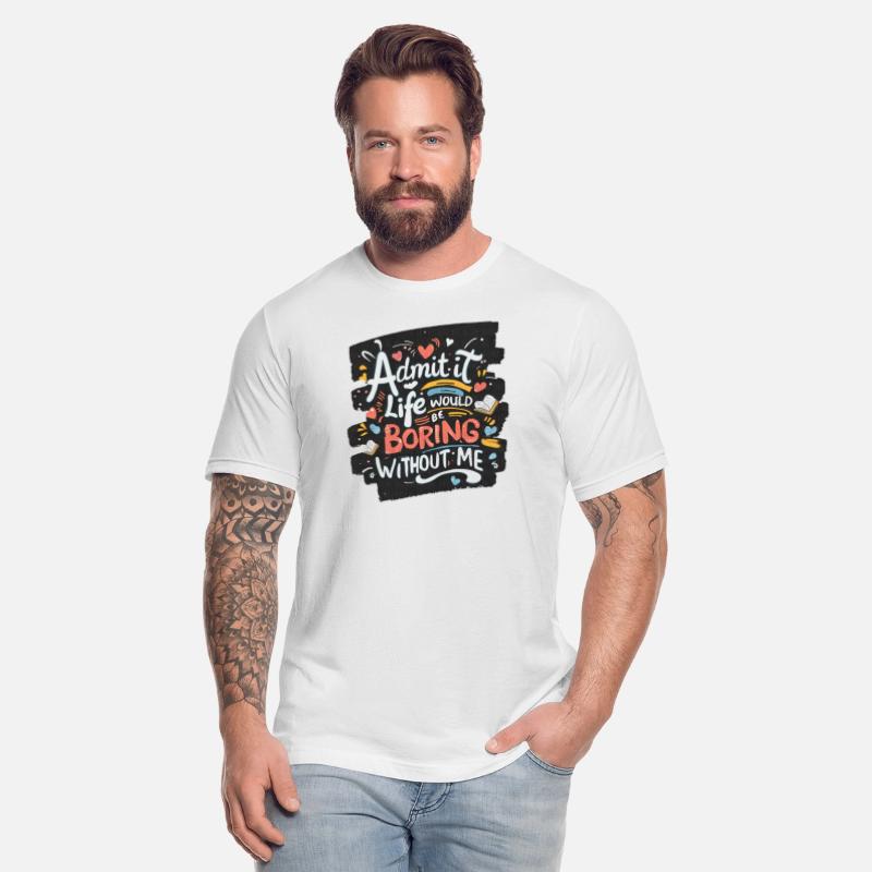 admit it, love me, hug me, kiss me