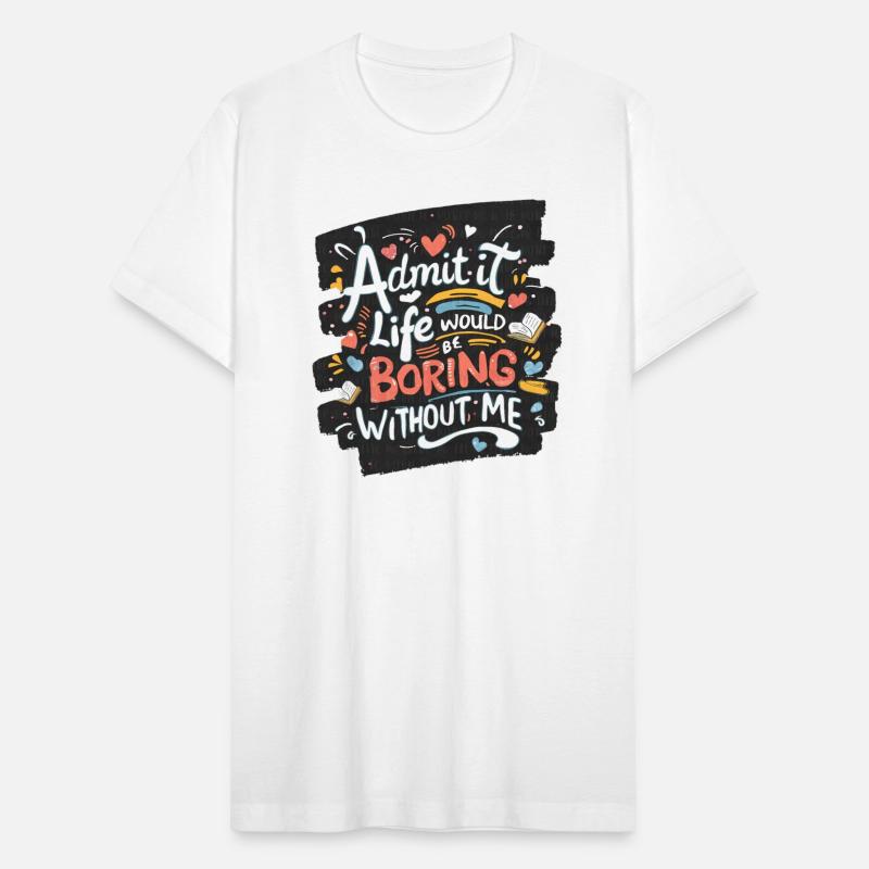 admit it, love me, hug me, kiss me