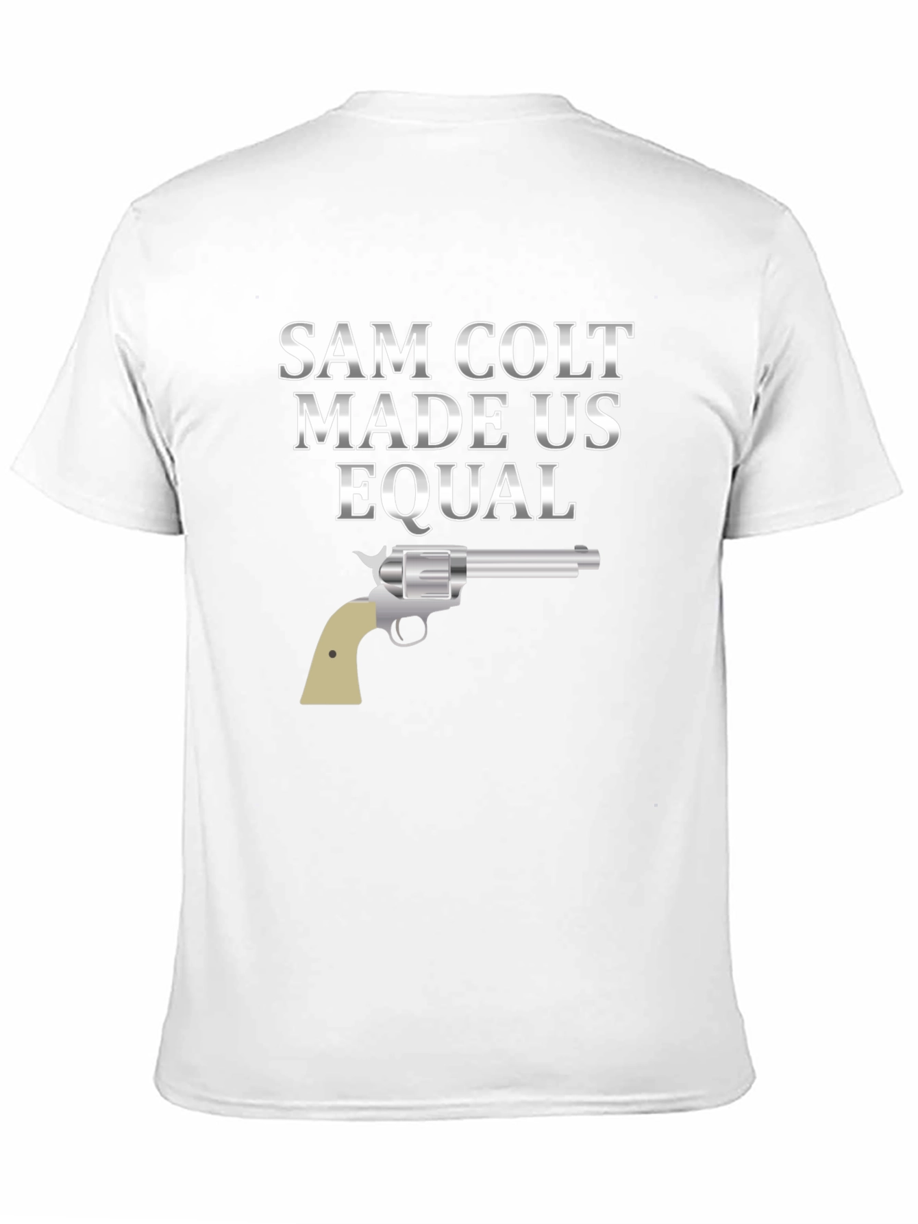 Sam Colt Made Us Equal T-Shirt - Black