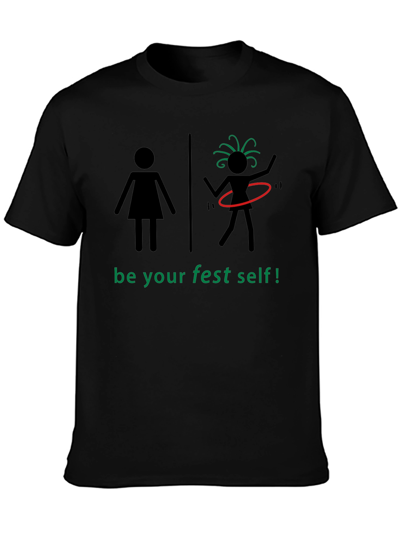 Be Your Fest Self Black T-Shirt