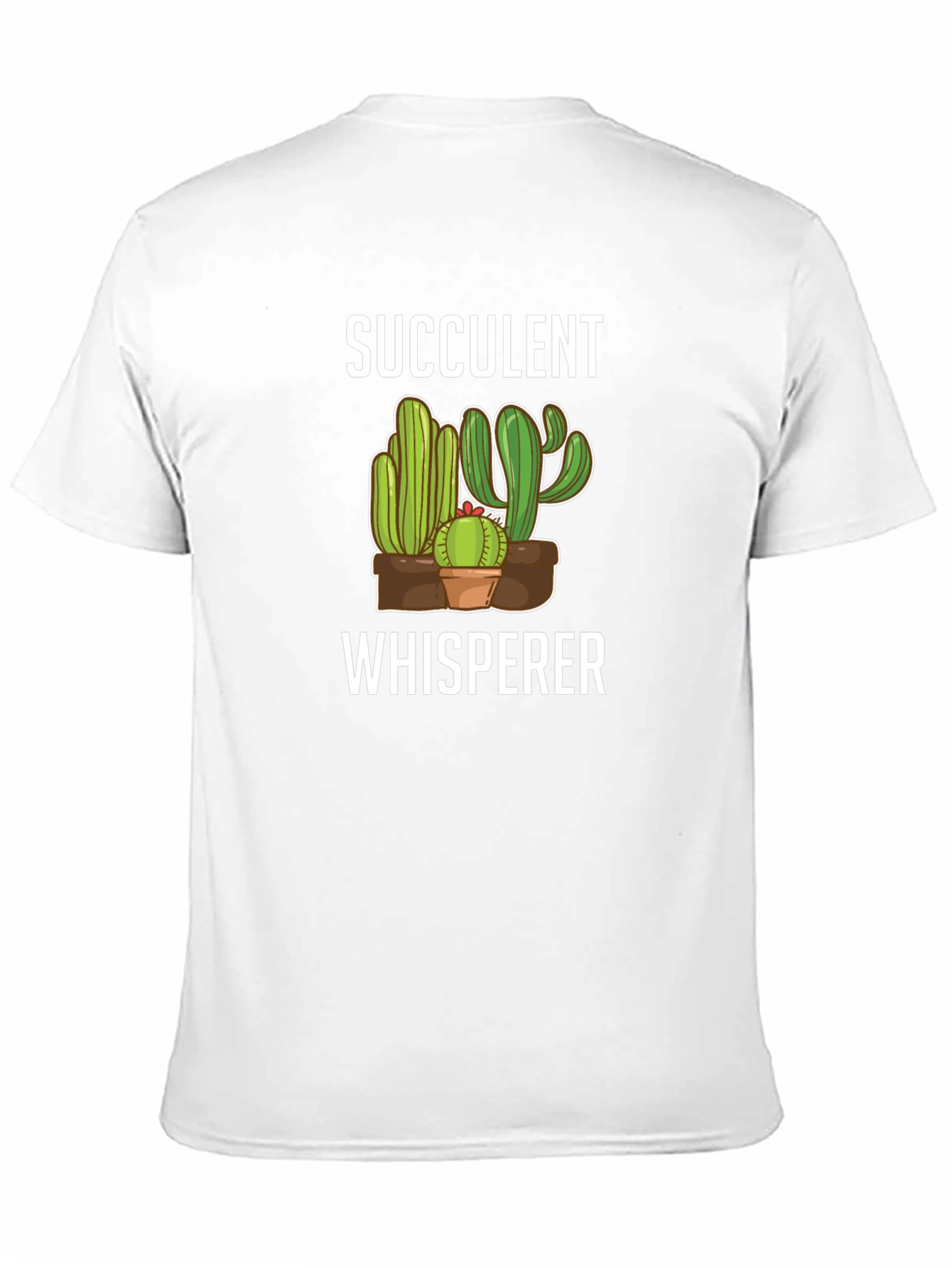 Succulent Whisperer Graphic T-Shirt - Cactus Lover Tee