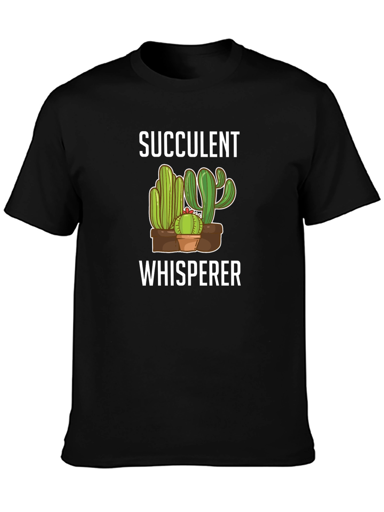 Succulent Whisperer Graphic T-Shirt - Cactus Lover Tee