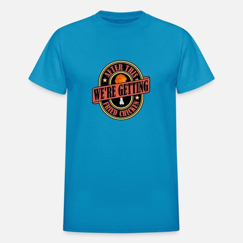 After This We're Getting Fried Chicken Fry Fast Fo