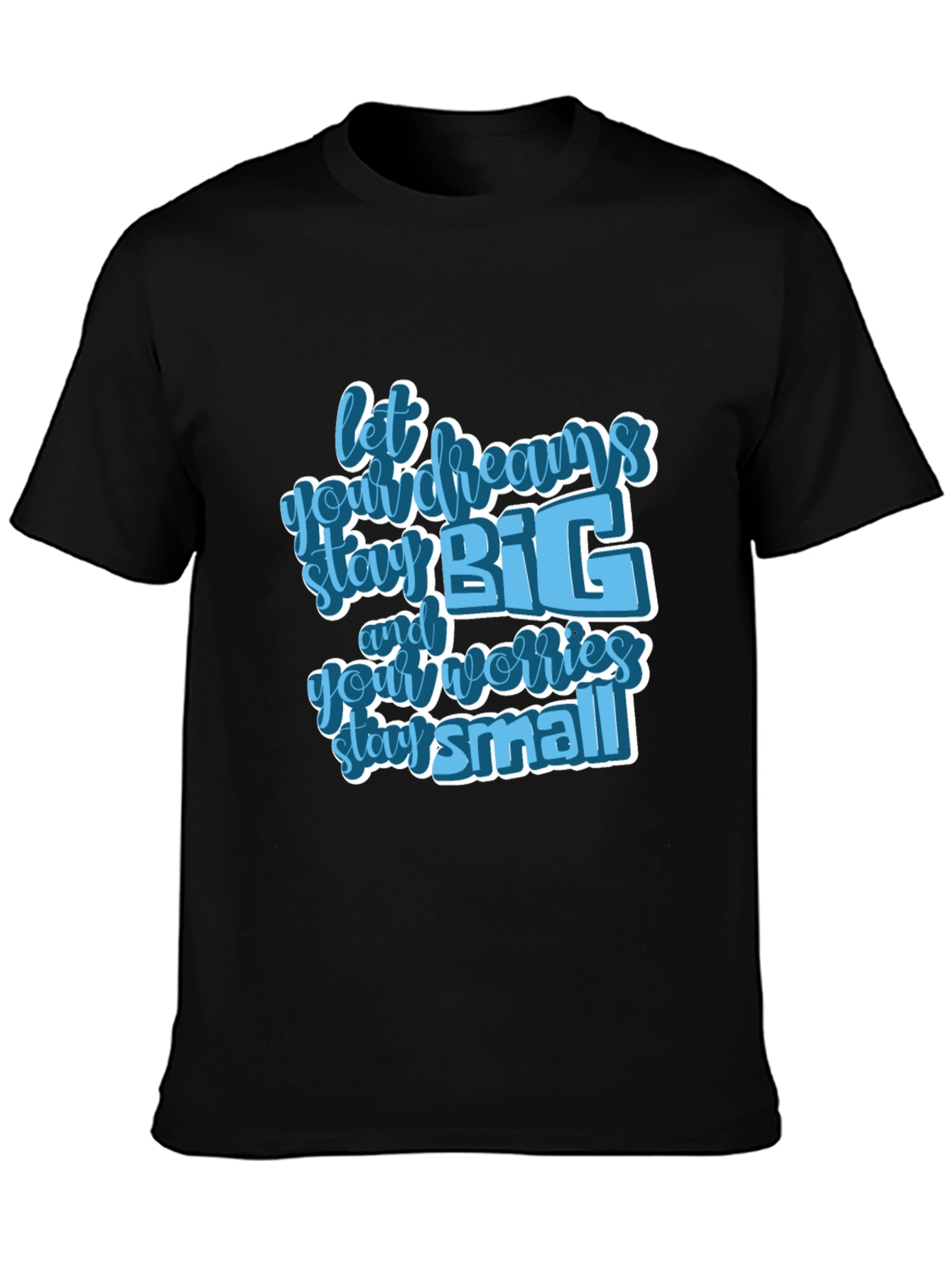 Inspirational Graphic Tee - Let Dreams Stay Big