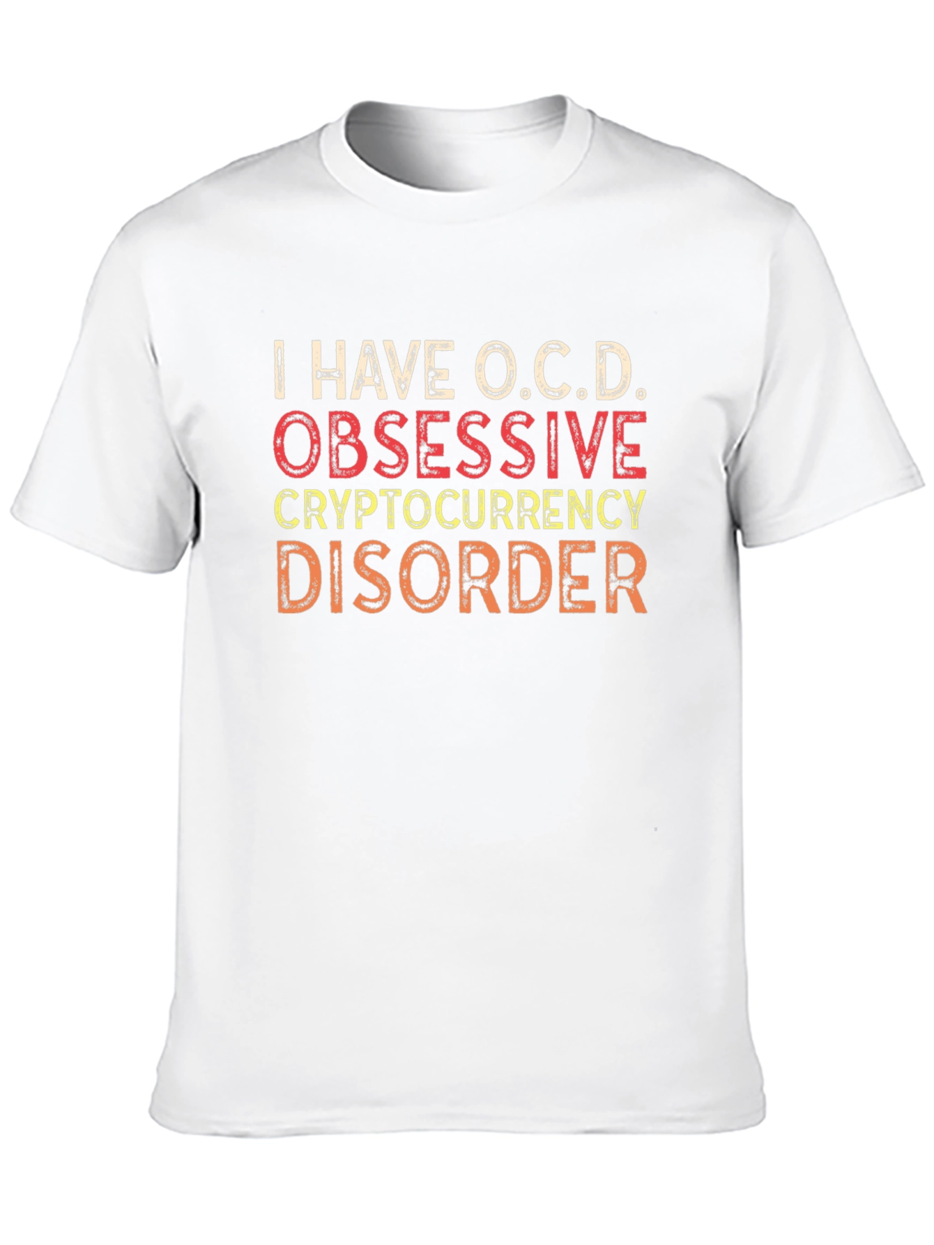 O.C.D. Cryptocurrency Disorder Graphic T-Shirt