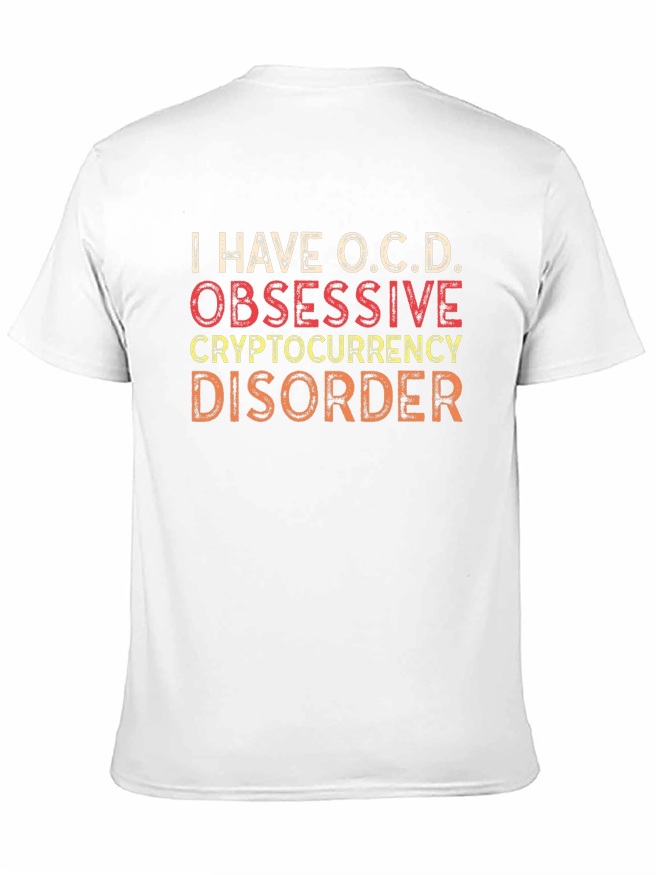 O.C.D. Cryptocurrency Disorder Graphic T-Shirt