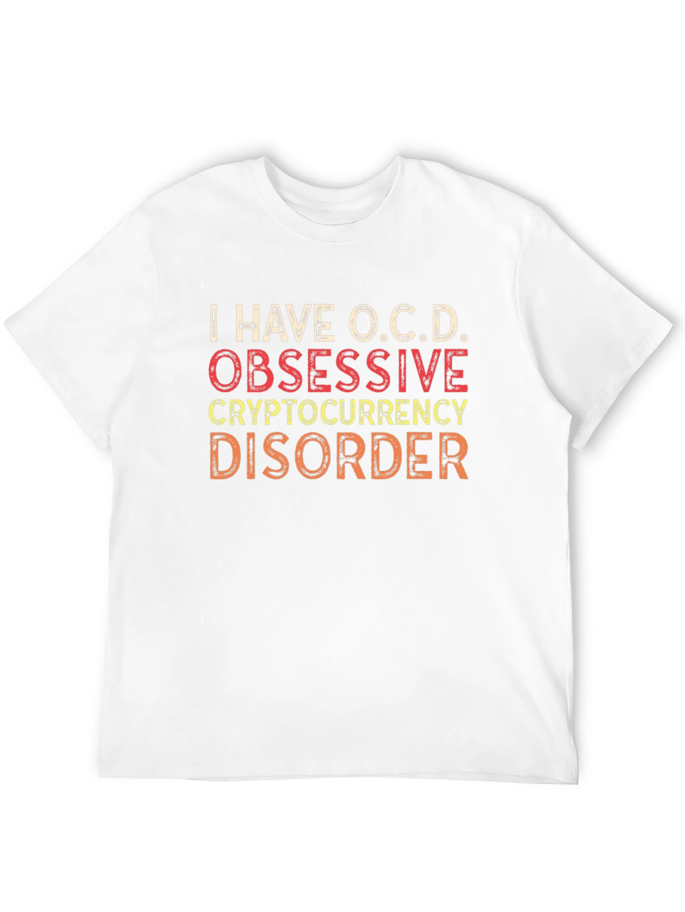 O.C.D. Cryptocurrency Disorder Graphic T-Shirt