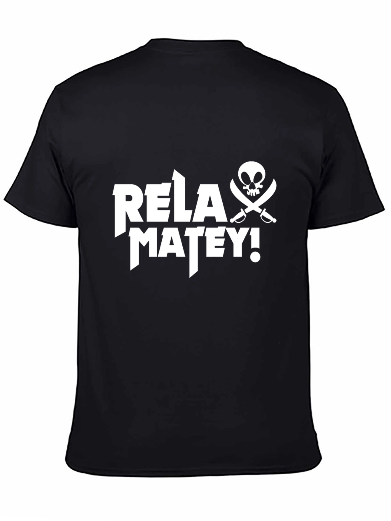 Relax Matey Pirate Skull T-Shirt