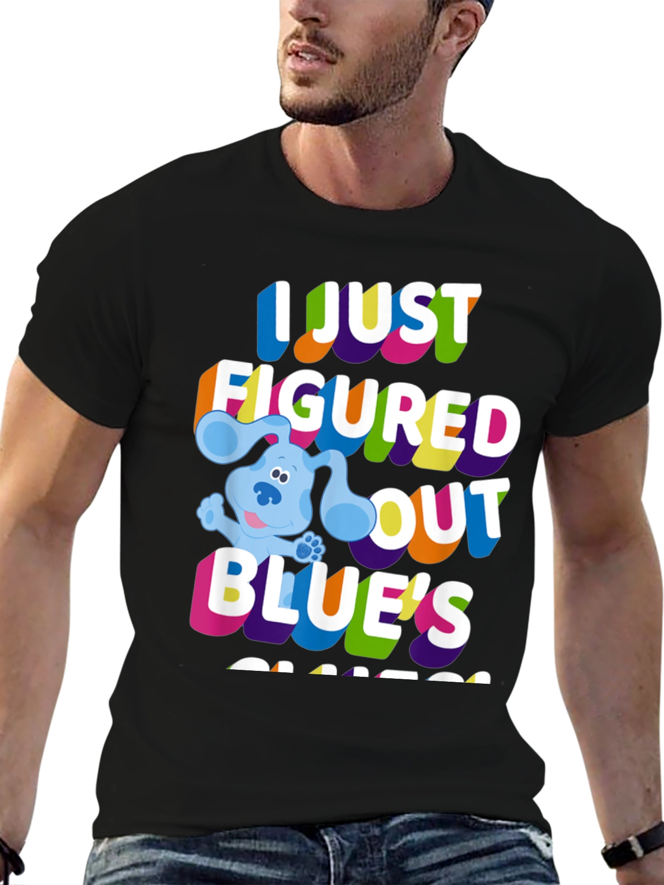 I Just Figured Out Blues Clues T-Shirt