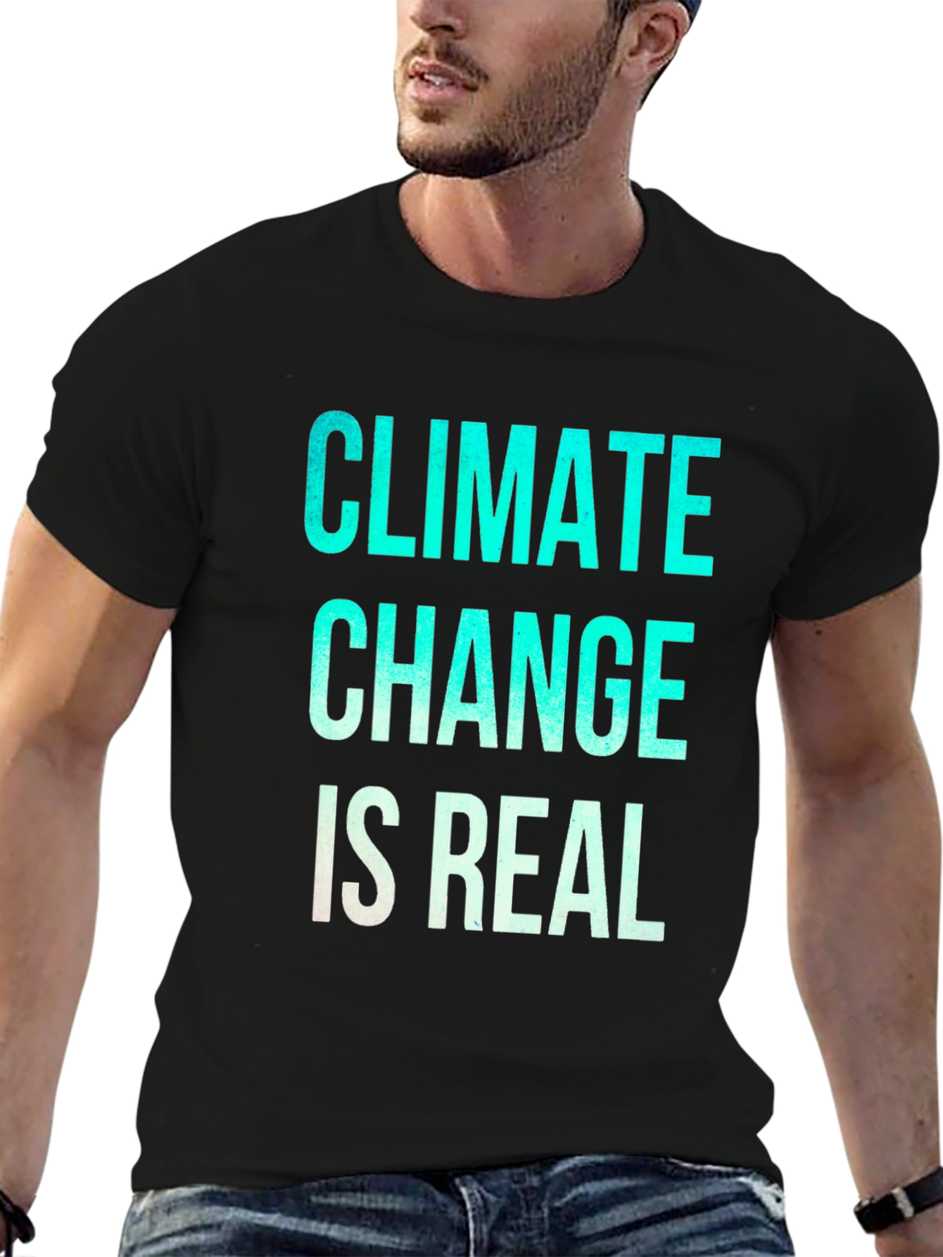 Climate Change Is Real Graphic T-Shirt