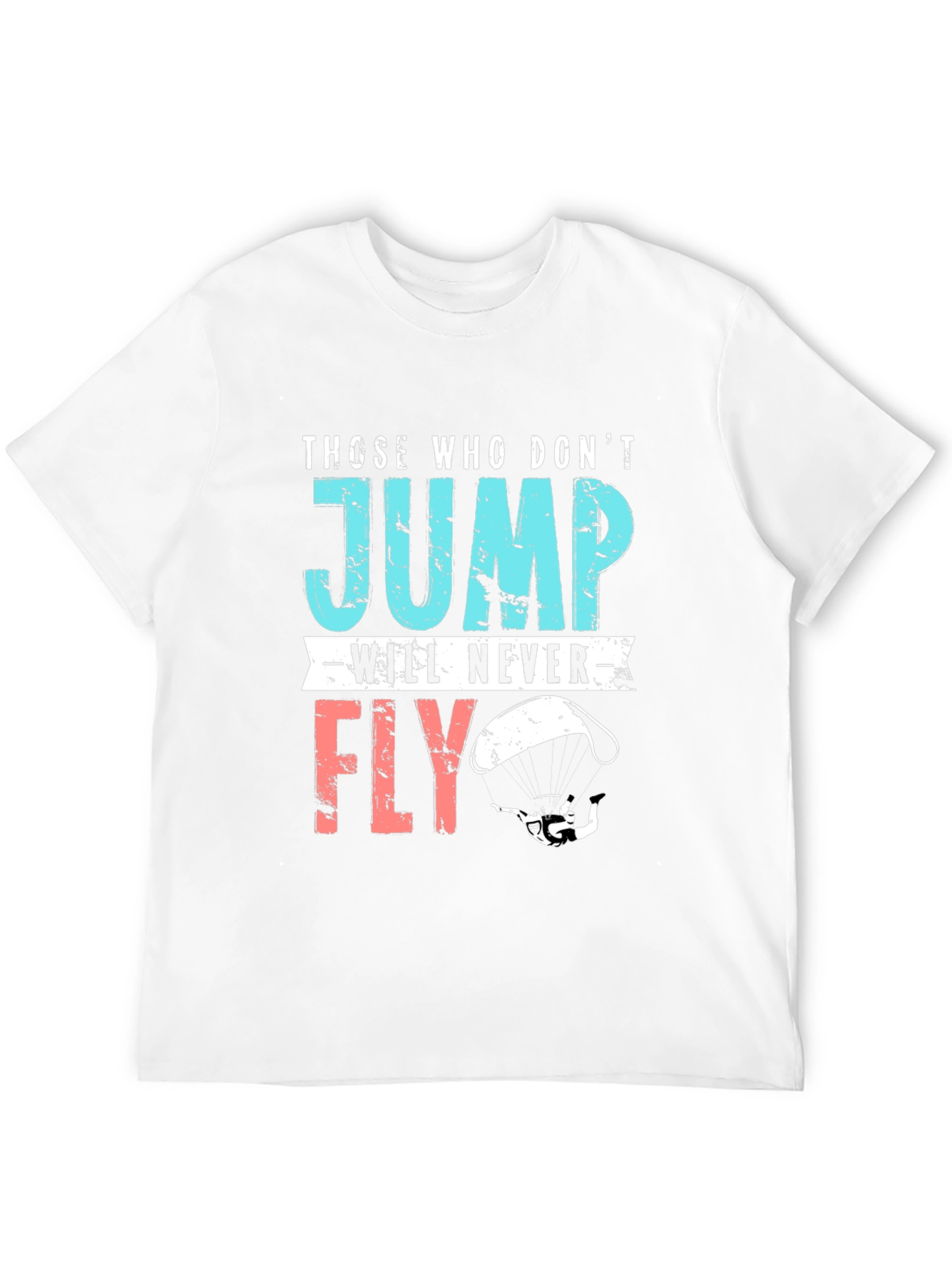 Those Who Dont Jump T-Shirt