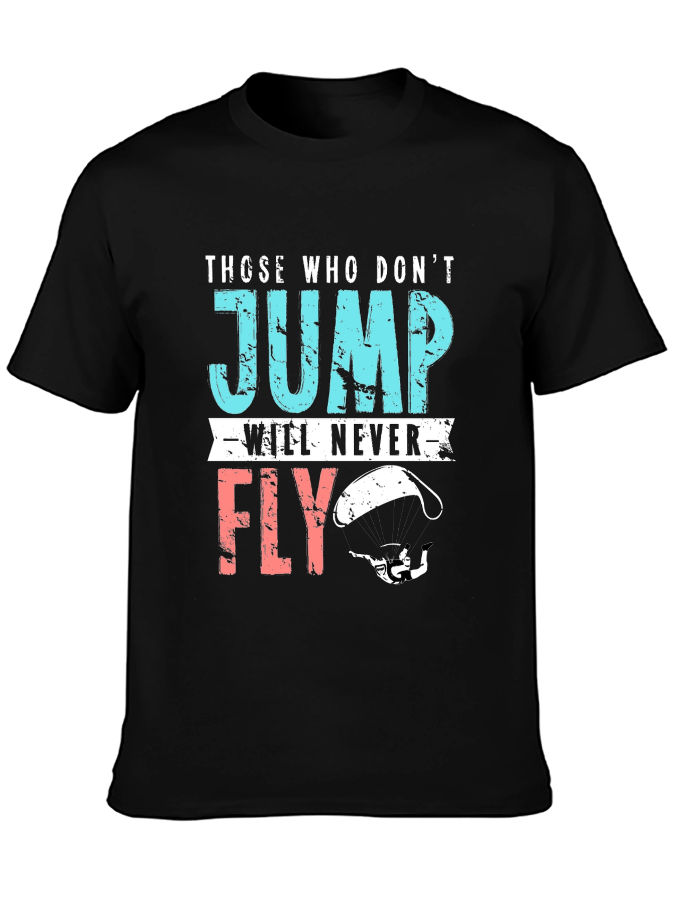 Those Who Dont Jump T-Shirt