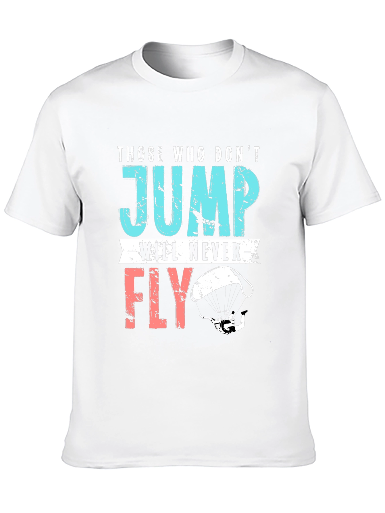 Those Who Dont Jump T-Shirt
