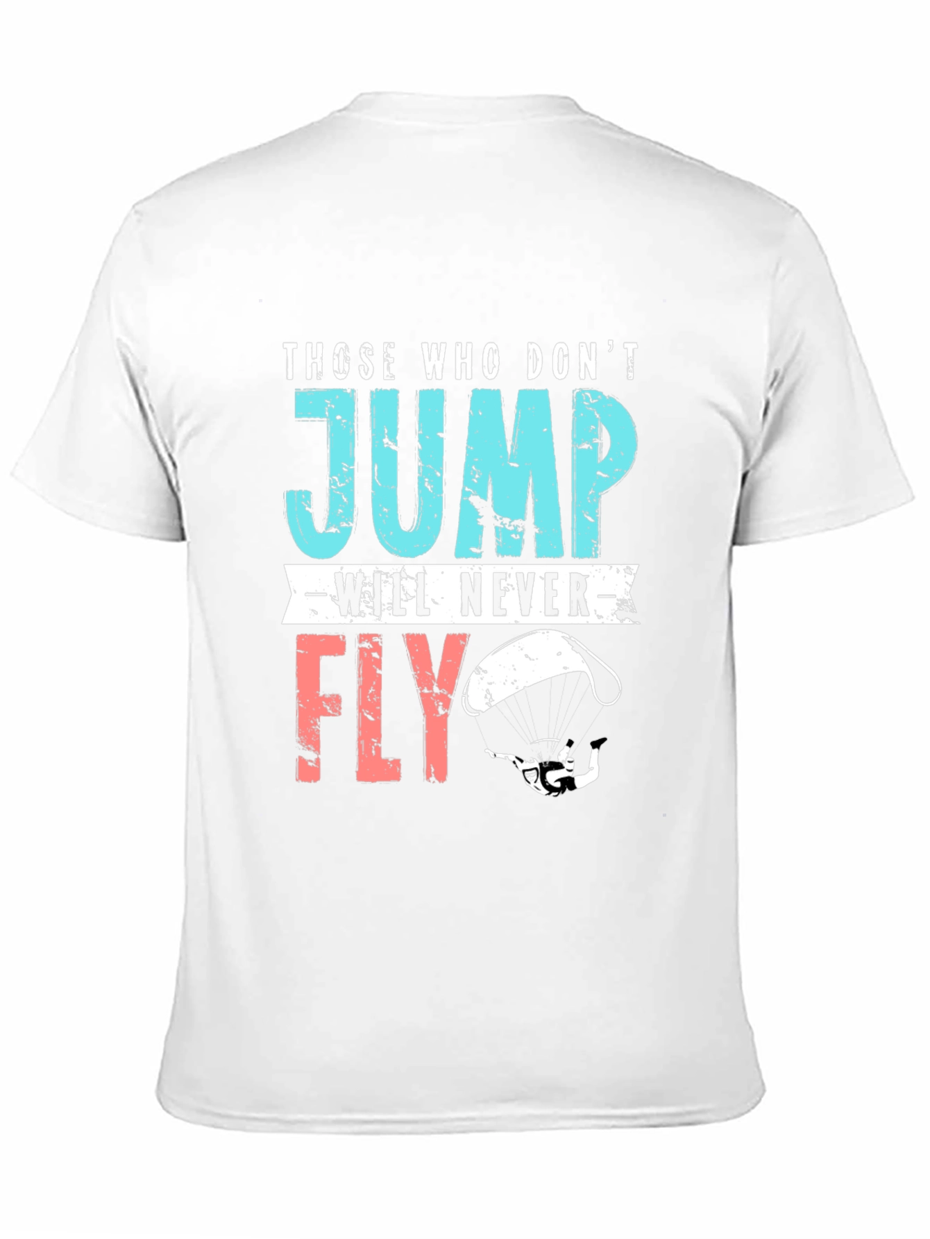 Those Who Dont Jump T-Shirt