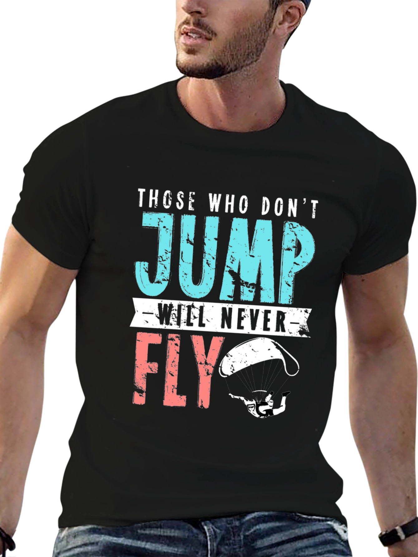 Those Who Dont Jump T-Shirt