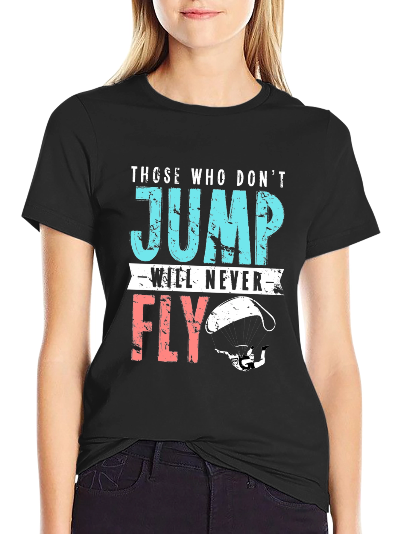 Those Who Dont Jump T-Shirt