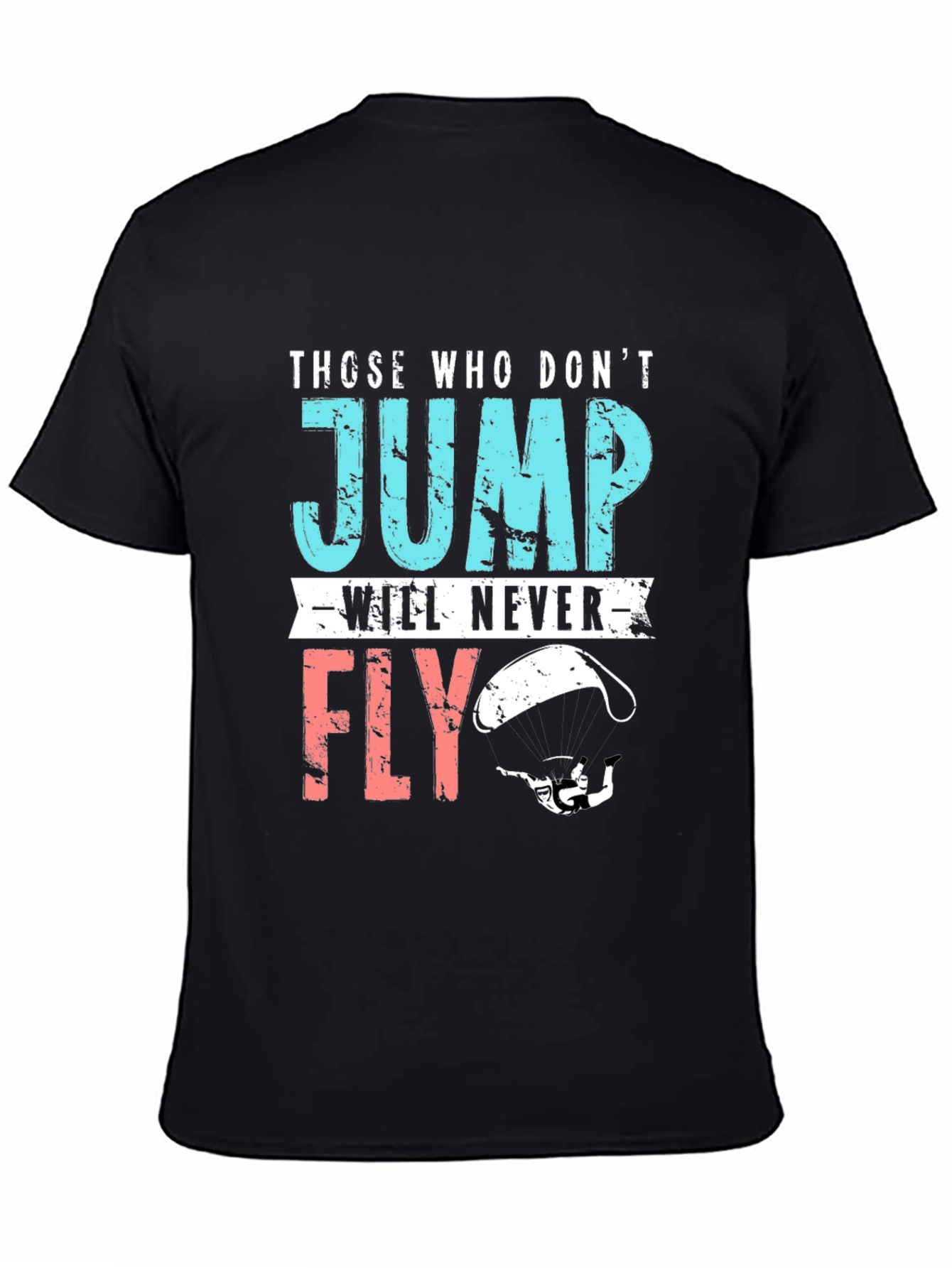 Those Who Dont Jump T-Shirt