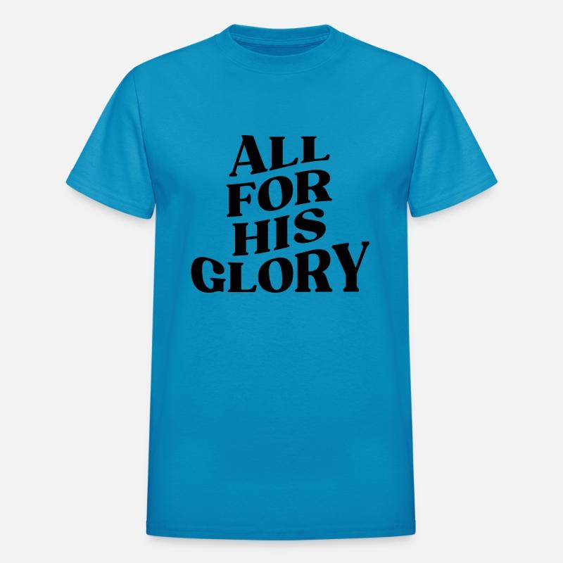 ALL FOR HIS GLORY