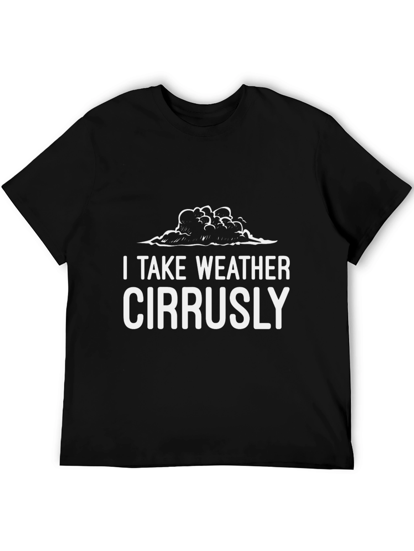 I Take Weather Cirrusly Graphic Tee