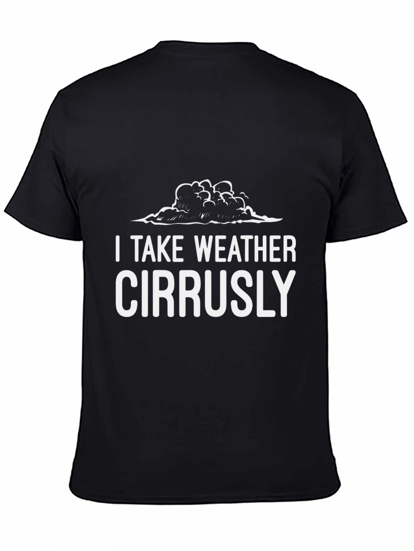 I Take Weather Cirrusly Graphic Tee
