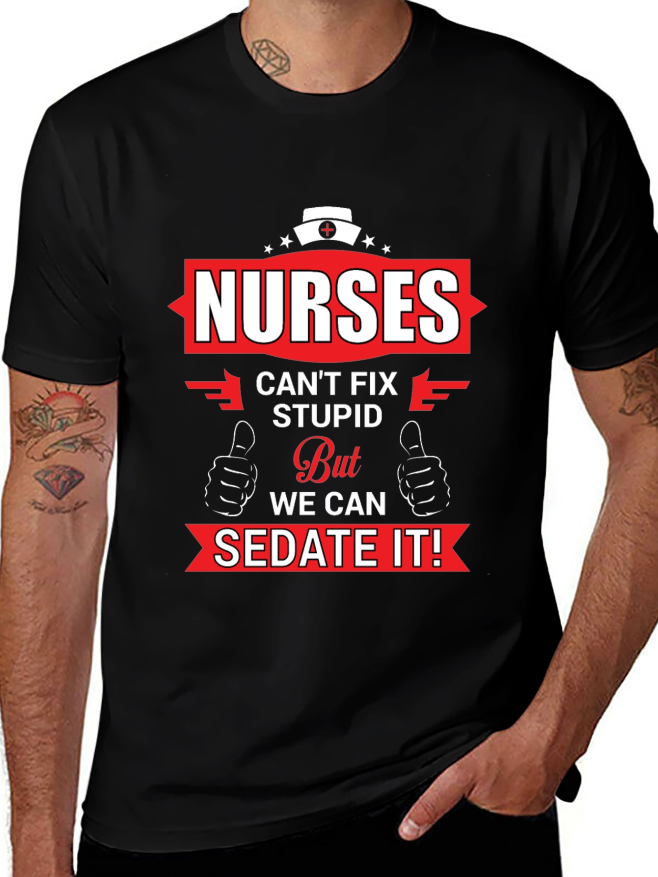Nurses Cant Fix Stupid Graphic T-Shirt