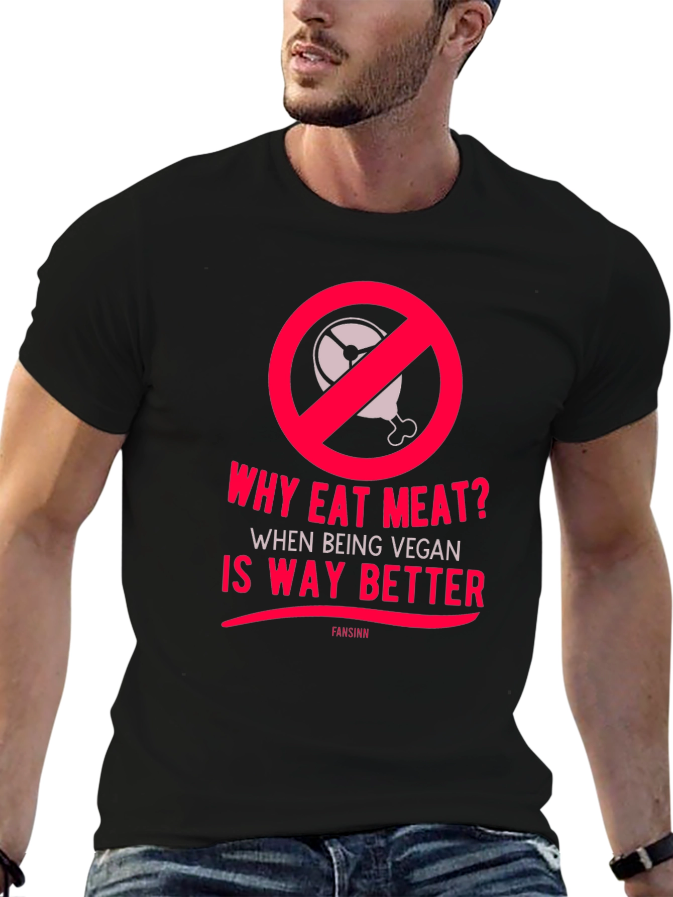 Vegan T-Shirt: Why Eat Meat?  Vegan is Way Better!