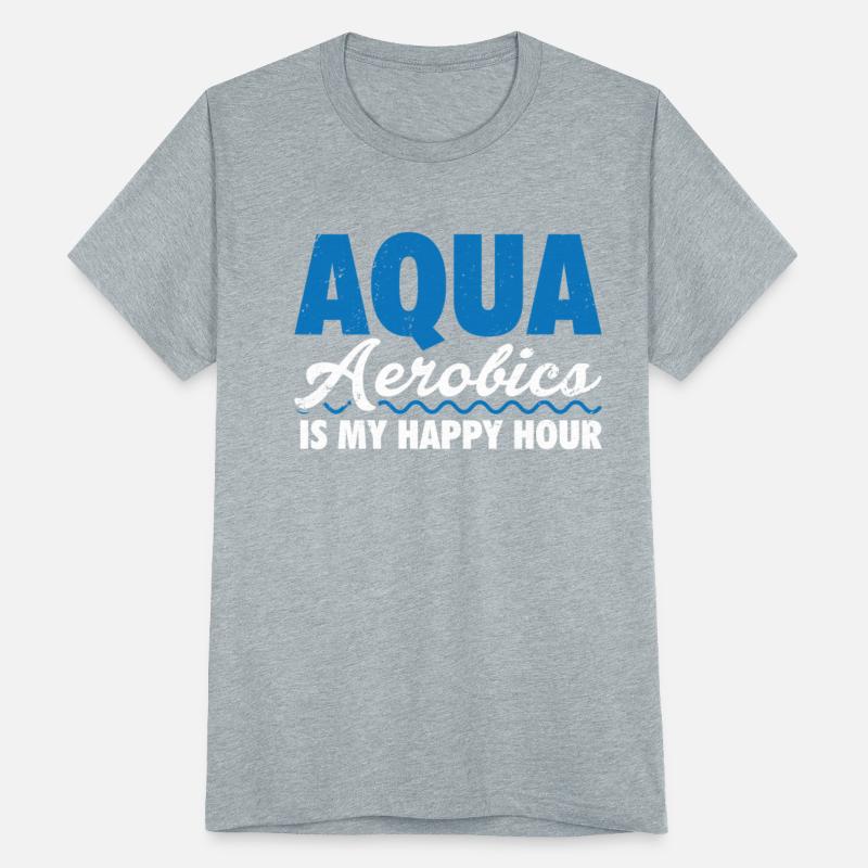 Aqua Aerobics Happy Hour Tee