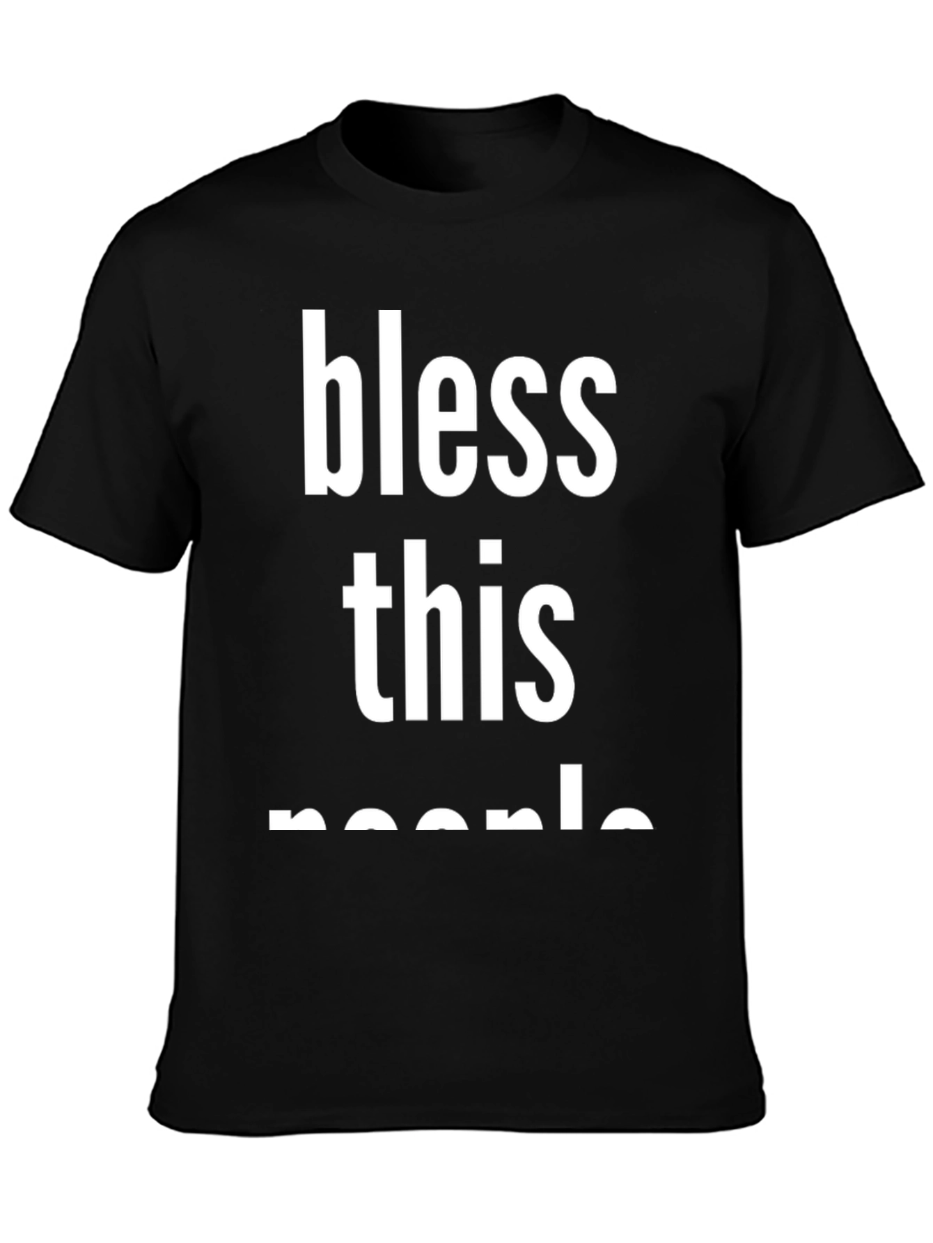 Bless This People Black Graphic T-Shirt