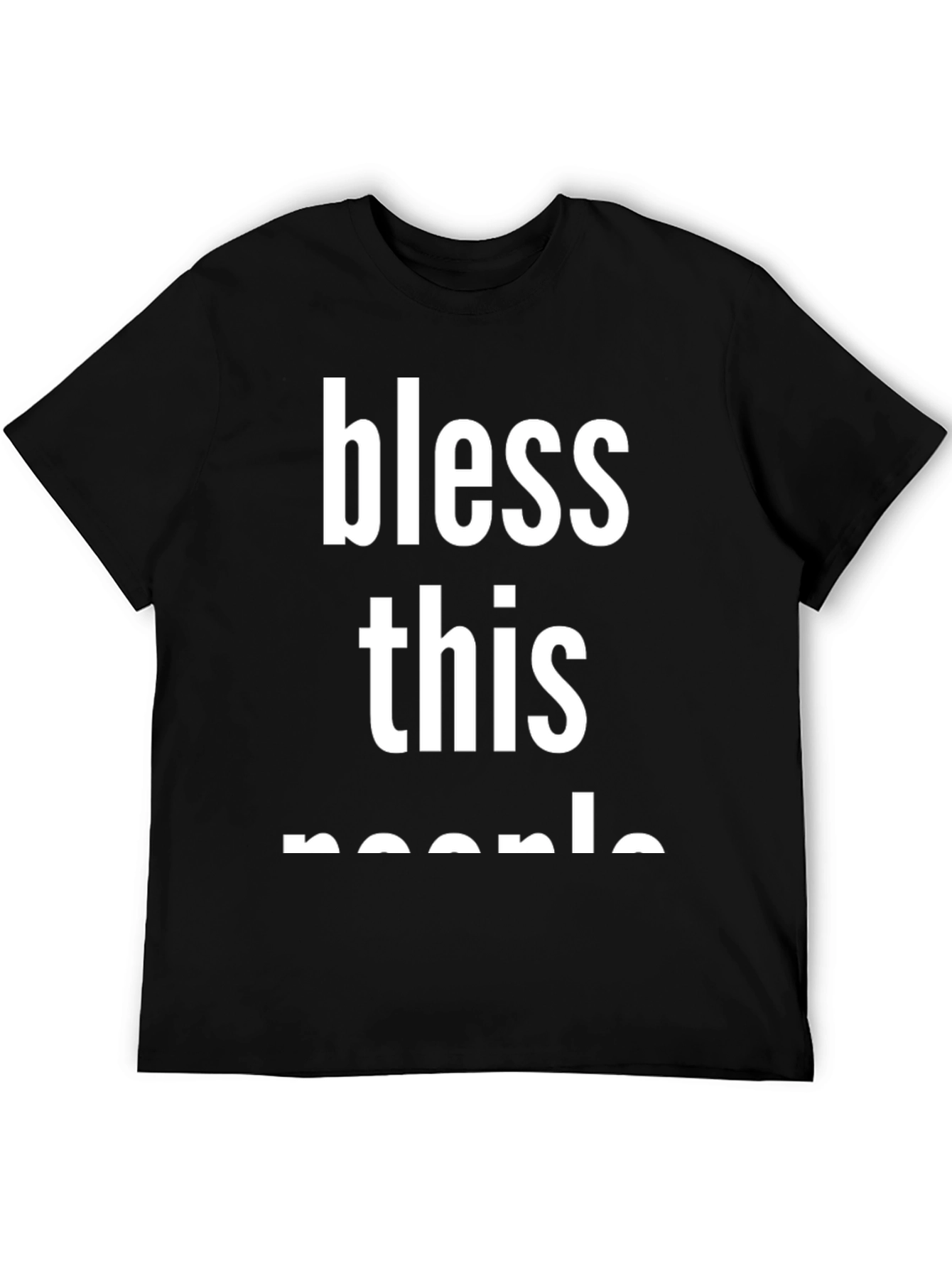 Bless This People Black Graphic T-Shirt