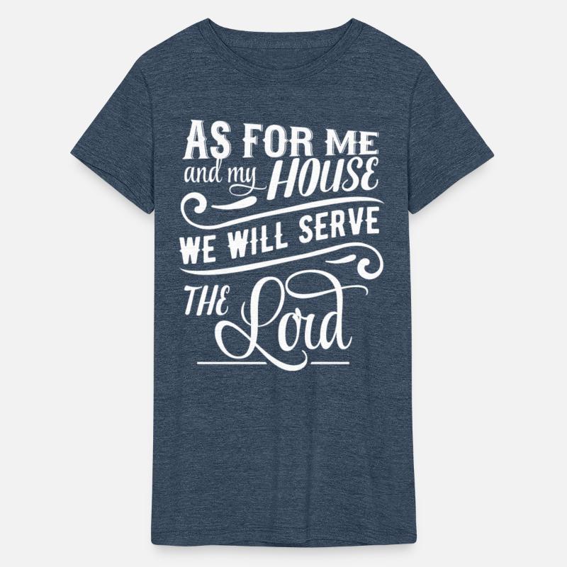 As For Me And My House We Will Serve The Lord