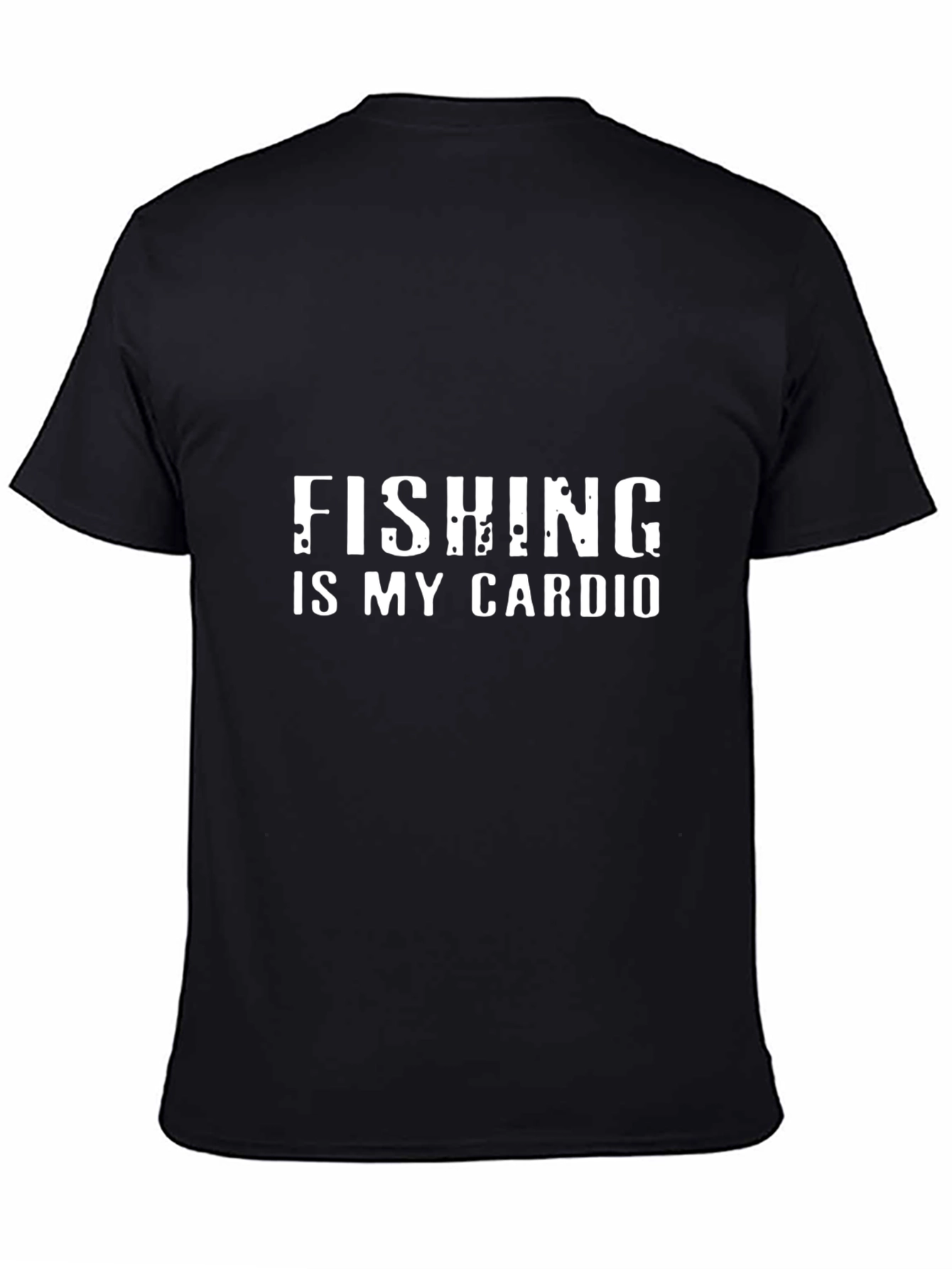 Fishing is My Cardio T-Shirt
