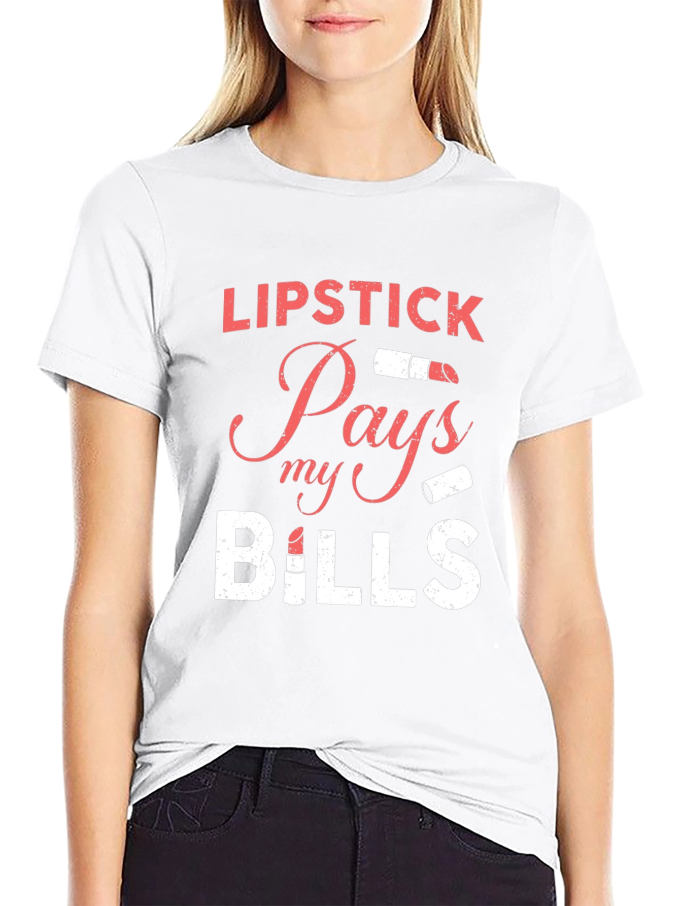 Lipstick Pays My Bills Graphic T-Shirt