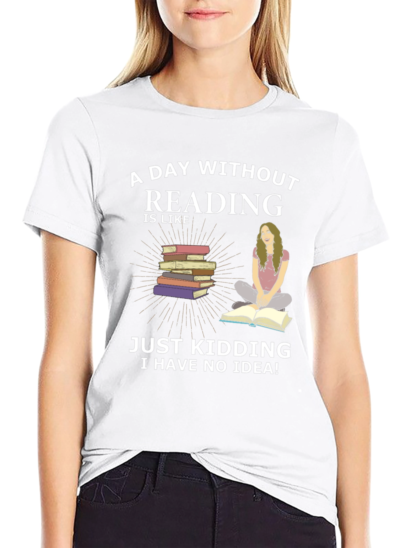 Reading Humor T-Shirt - A Day Without Reading